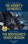 The Sheriff's To Protect / The Bodyguard's Deadly Mission - Janice Kay Johnson ; Lisa Dodson - 9780263322156