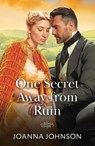 One Secret Away From Ruin - Joanna Johnson - 9780263345223