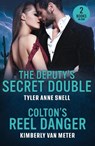 The Deputy's Secret Double / Colton's Reel Danger - Tyler Anne Snell ; Kimberly Van Meter - 9780263397086