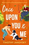 Once Upon You And Me - Timothy Janovsky - 9780263397482