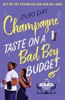 Champagne Taste On A Bad Boy Budget - Zuri Day - 9780263397642