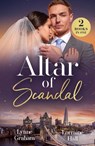 Altar Of Scandal - Lynne Graham ; Lorraine Hall - 9780263417647