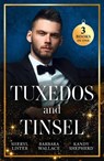 Tuxedos And Tinsel - Sheryl Lister ; Barbara Wallace ; Kandy Shepherd - 9780263419184