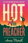 Hot For Preacher - Anne Marsh - 9780263420777