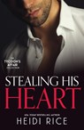 The Tycoon's Affair: Stealing His Heart - Heidi Rice - 9780263421071