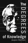 Degrees of Knowledge - Jacques Maritain - 9780268008864