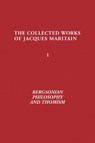 Bergsonian Philosophy and Thomism - Jacques Maritain - 9780268021528