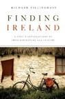 Finding Ireland - Richard Tillinghast - 9780268042325