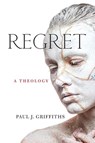 Regret - Paul J. Griffiths - 9780268200268