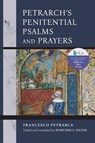 Petrarch's Penitential Psalms and Prayers - Francesco Petrarca - 9780268207847