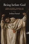 Being Before God - Joshua Furnal - 9780268209872