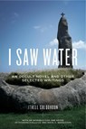 I Saw Water - Ithell Colquhoun - 9780271064239