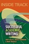 Inside Track to Successful Academic Writing - Andy Gillett ; Angela Hammond ; Mary Martala - 9780273721710