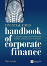 The Financial Times Handbook of Corporate Finance - Glen Arnold - 9780273726562