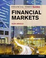 Financial Times Guide to the Financial Markets - Glen Arnold - 9780273730002