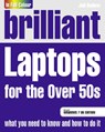Brilliant Laptops for the Over 50s Windows - Joli Ballew - 9780273733188