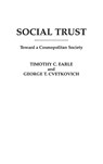Social Trust - George Cvetkovich ; Timothy Earle - 9780275948450