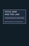 Total War and the Law - Daniel R. Ernst ; Victor Jew - 9780275975982