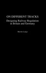 On Different Tracks - Martin Lodge - 9780275976019