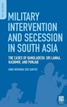 Military Intervention and Secession in South Asia - Anne N. Dos Santos - 9780275999490