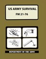 US Army Survival Manual - Department of the Army ; Department of Defense - 9780277240040