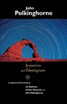 Scientists as Theologians - Revd Professor John Polkinghorne - 9780281049455