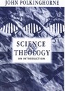 Science and Theology - Revd Professor John Polkinghorne - 9780281051762