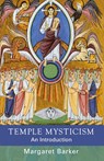 Temple Mysticism - Margaret Barker - 9780281064830