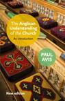 The Anglican Understanding of the Church - Paul D. L. Avis - 9780281068142