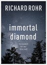Immortal Diamond - Richard Rohr - 9780281070176