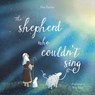 The Shepherd Who Couldn't Sing - Alan Barker - 9780281076741