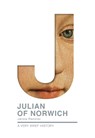 Julian of Norwich - Dr Janina Ramirez - 9780281076840