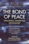 The Bond of Peace - Graham Tomlin - 9780281082834