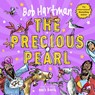 The Precious Pearl - Bob Hartman - 9780281085088