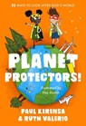 Planet Protectors - Paul Kerensa ; Dr Ruth (Author) Valerio - 9780281085453