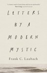 Letters by a Modern Mystic - Frank C. Laubach - 9780281085835