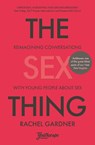 The Sex Thing - Rachel (Author) Gardner - 9780281086450
