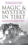 Magic and Mystery in Tibet - Alexandra David-Neel - 9780285637924