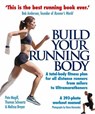 Build Your Running Body - Pete Magill ; Thomas Schwartz ; Melissa Breyer - 9780285642980