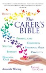 The Carer's Bible - Amanda Waring - 9780285643994
