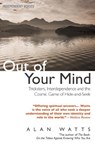 Out of Your Mind - Alan Watts - 9780285644083