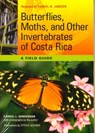 Butterflies, Moths, and Other Invertebrates of Costa Rica - Carrol L. Henderson - 9780292719668