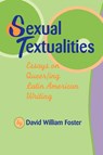 Sexual Textualities - David William Foster - 9780292725027