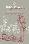 Rebel Private Front and Rear - William Andrew Fletcher - 9780292740891