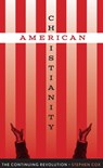 American Christianity - Stephen Cox - 9780292758612