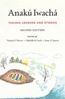 Anaku Iwacha - Virginia R. Beavert ; Michelle M. Jacob ; Joana W. Jansen - 9780295748245