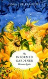 The Informed Gardener Blooms Again - Linda Chalker-Scott - 9780295990019