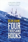 Four Thousand Hooks - Dean J. Adams - 9780295993331
