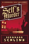 Self's Murder - Prof Bernhard Schlink - 9780297855972