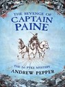 The Revenge Of Captain Paine - Andrew Pepper - 9780297856139